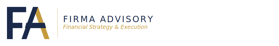 FIRMA Advisory — Financial Strategy and Execution